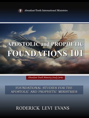 cover image of Apostolic and Prophetic Foundations 101